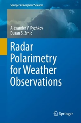 Abbildung von Ryzhkov / Zrnic | Radar Polarimetry for Weather Observations | 1. Auflage | 2019 | beck-shop.de