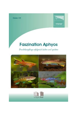 Abbildung von Ott | Faszination Aphyos | 1. Auflage | 2019 | beck-shop.de