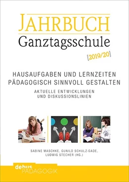 Abbildung von Maschke / Schulz-Gade | Hausaufgaben und Lernzeiten pädagogisch sinnvoll gestalten. Aktuelle Entwicklungen und Diskussionslinien | 1. Auflage | 2019 | beck-shop.de
