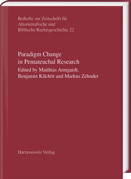 Abbildung von Armgardt / Kilchör | Paradigm Change in Pentateuchal Research | 1. Auflage | 2019 | 22 | beck-shop.de