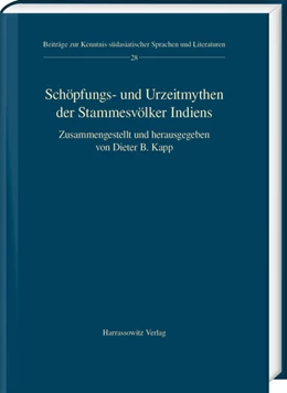 Abbildung von Kapp | Schöpfungs- und Urzeitmythen der Stammesvölker Indiens | 1. Auflage | 2019 | 28 | beck-shop.de