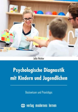 Abbildung von Hristov | Psychologische Diagnostik mit Kindern und Jugendlichen | 1. Auflage | 2019 | beck-shop.de