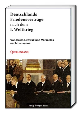 Abbildung von Burzer / Huber | Deutschlands Friedensverträge nach dem I. Weltkrieg | 1. Auflage | 2019 | beck-shop.de