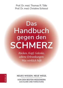 Abbildung von Tölle | Das Handbuch gegen den Schmerz | 1. Auflage | 2019 | beck-shop.de