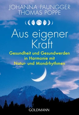 Abbildung von Paungger / Poppe | Aus eigener Kraft | 1. Auflage | 2019 | beck-shop.de