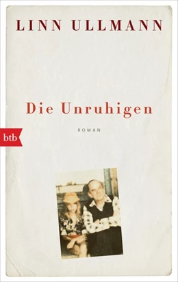 Abbildung von Ullmann | Die Unruhigen | 1. Auflage | 2019 | beck-shop.de