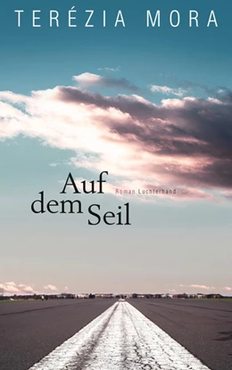 Abbildung von Mora | Auf dem Seil | 1. Auflage | 2019 | beck-shop.de