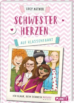 Abbildung von Astner | Schwesterherzen 2: Auf Klassenfahrt | 1. Auflage | 2019 | beck-shop.de