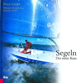 Abbildung von Günzl / Brandstötter | Segeln | 26. Auflage | 2019 | beck-shop.de
