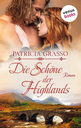 Abbildung von Grasso | Die Schöne der Highlands - Devereux-MacArthur-Reihe: Band 1 | 1. Auflage | 2019 | beck-shop.de