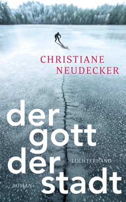 Abbildung von Neudecker | Der Gott der Stadt | 1. Auflage | 2019 | beck-shop.de