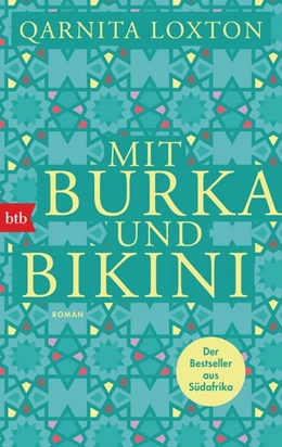 Abbildung von Loxton | Mit Burka und Bikini | 1. Auflage | 2020 | beck-shop.de