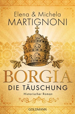 Abbildung von Martignoni | Borgia - Die Täuschung | 1. Auflage | 2019 | beck-shop.de