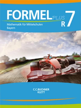 Abbildung von Formel PLUS 7 R. Schülerbuch Klasse 7 (Kurs R). Ausgabe Bayern Mittelschule ab 2017 | 1. Auflage | 2019 | beck-shop.de