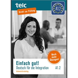 Abbildung von Angioni / Stübner | Einfach gut. Deutsch für die Integration A1.2 Intensivtraining | 1. Auflage | 2019 | beck-shop.de