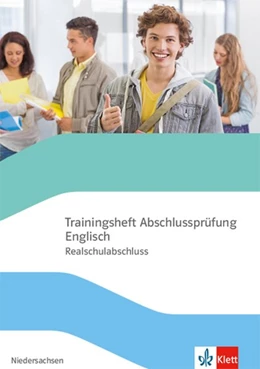 Abbildung von Trainingsheft Abschlussprüfung Englisch. Klasse 10. Realschule Niedersachsen | 1. Auflage | 2019 | beck-shop.de