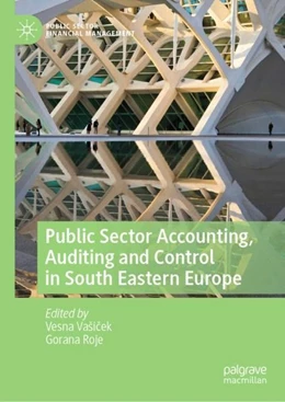 Abbildung von Vasicek / Roje | Public Sector Accounting, Auditing and Control in South Eastern Europe | 1. Auflage | 2019 | beck-shop.de
