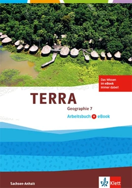 Abbildung von TERRA Geographie 7. Ausgabe Sachsen-Anhalt. Arbeitsbuch mit eBook Klasse 7 | 1. Auflage | 2019 | beck-shop.de