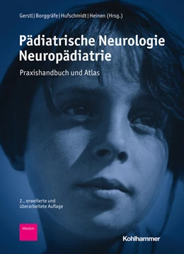 Abbildung von Gerstl / Borggräfe | Pädiatrische Neurologie - Neuropädiatrie | 2. Auflage | 2025 | beck-shop.de