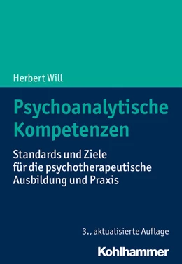 Abbildung von Will | Psychoanalytische Kompetenzen | 3. Auflage | 2019 | beck-shop.de