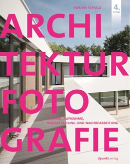 Abbildung von Schulz | Architekturfotografie | 4. Auflage | 2019 | beck-shop.de