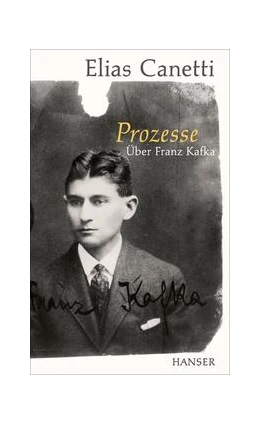 Abbildung von Canetti / Lüdemann | Prozesse. Über Franz Kafka. | 1. Auflage | 2019 | beck-shop.de