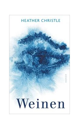 Abbildung von Christle | Weinen | 1. Auflage | 2019 | beck-shop.de