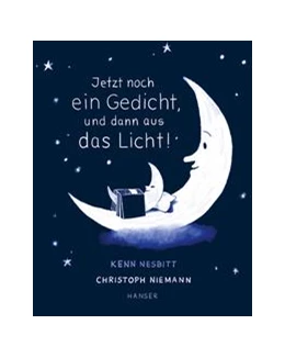 Abbildung von Nesbitt / Niemann | Jetzt noch ein Gedicht, und dann aus das Licht! | 1. Auflage | 2019 | beck-shop.de