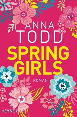 Abbildung von Todd | Spring Girls | 1. Auflage | 2020 | beck-shop.de