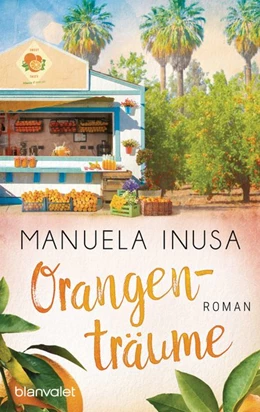 Abbildung von Inusa | Orangenträume | 1. Auflage | 2020 | beck-shop.de
