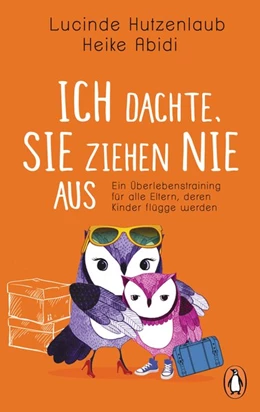 Abbildung von Hutzenlaub / Abidi | Ich dachte, sie ziehen nie aus | 1. Auflage | 2019 | beck-shop.de