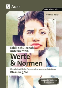 Abbildung von Röser | Ethik schülernah unterrichten: Werte und Normen | 1. Auflage | 2019 | beck-shop.de