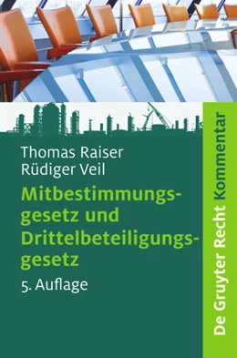 Abbildung von Raiser / Veil | Mitbestimmungsgesetz und Drittelbeteiligungsgesetz | 5. Auflage | 2009 | beck-shop.de