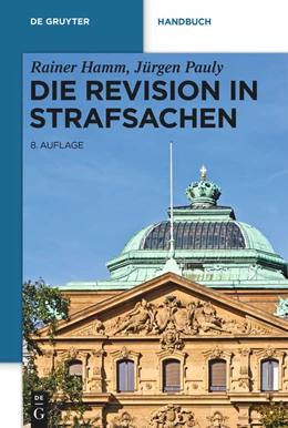 Abbildung von Hamm / Pauly | Die Revision in Strafsachen | 8. Auflage | 2020 | beck-shop.de