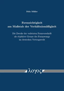Abbildung von Müller | Formnichtigkeit am Maßstab der Verhältnismäßigkeit | 1. Auflage | 2019 | beck-shop.de