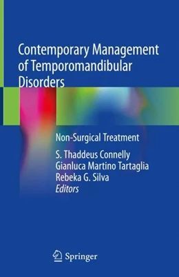 Abbildung von Connelly / Tartaglia | Contemporary Management of Temporomandibular Disorders | 1. Auflage | 2019 | beck-shop.de