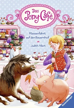 Abbildung von Allert / Ravensburger Verlag GmbH | Das Pony-Café, Band 6 - Klassenfahrt auf den Bauernhof | 1. Auflage | 2019 | beck-shop.de