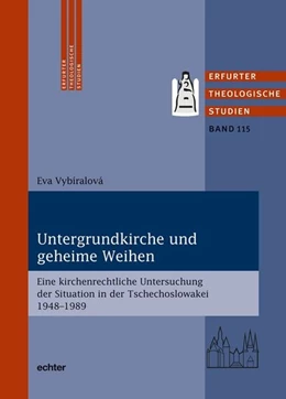 Abbildung von Vybíralová | Untergrundkirche und geheime Weihen | 1. Auflage | 2019 | beck-shop.de