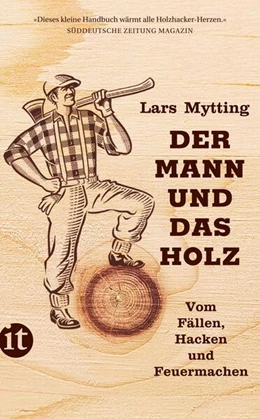 Abbildung von Mytting | Der Mann und das Holz | 4. Auflage | 2019 | beck-shop.de