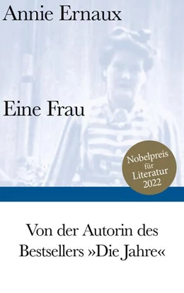 Abbildung von Ernaux | Eine Frau | 3. Auflage | 2019 | beck-shop.de
