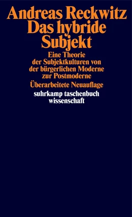 Abbildung von Reckwitz | Das hybride Subjekt | 2. Auflage | 2020 | beck-shop.de