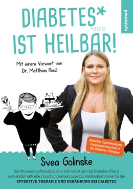 Abbildung von Golinske / Riedl | Diabetes ist heilbar! | 1. Auflage | 2019 | beck-shop.de