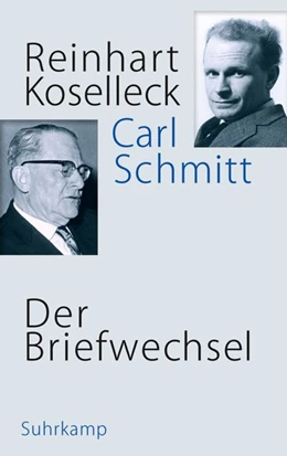Abbildung von Koselleck / Schmitt | Der Briefwechsel | 1. Auflage | 2019 | beck-shop.de