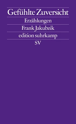 Abbildung von Jakubzik | Gefühlte Zuversicht | 1. Auflage | 2019 | beck-shop.de