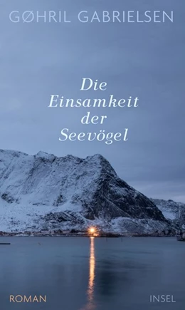 Abbildung von Gabrielsen | Die Einsamkeit der Seevögel | 1. Auflage | 2019 | beck-shop.de