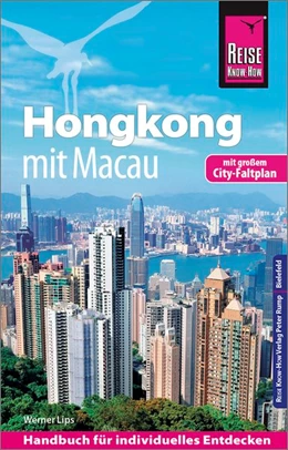 Abbildung von Lips | Reise Know-How Reiseführer Hongkong - mit Macau mit Stadtplan | 10. Auflage | 2019 | beck-shop.de