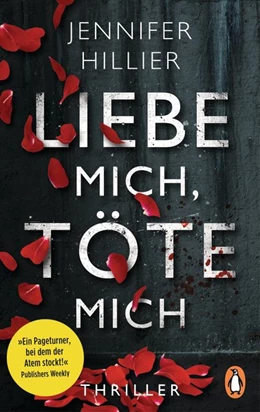 Abbildung von Hillier | Liebe mich, töte mich | 1. Auflage | 2020 | beck-shop.de