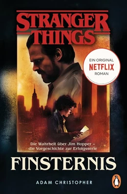 Abbildung von Christopher | Stranger Things: Finsternis - DIE OFFIZIELLE DEUTSCHE AUSGABE - ein NETFLIX-Original | 1. Auflage | 2019 | beck-shop.de