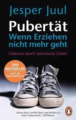 Abbildung von Juul / Voelchert | Pubertät - wenn Erziehen nicht mehr geht | 1. Auflage | 2020 | beck-shop.de