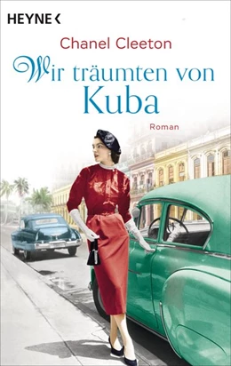 Abbildung von Cleeton | Wir träumten von Kuba | 1. Auflage | 2019 | beck-shop.de